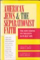 100061 American Jews & The Separationist Faith